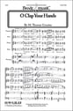 O Clap Your Hands SATB choral sheet music cover